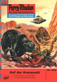 Auf der Arenawelt (Heftroman) / Perry Rhodan-Zyklus "Die Cappins" Bd.455 (eBook, ePUB) Auf der Arenawelt (Heftroman) / Perry Rhodan-Zyklus "Die Cappins" Bd.455 (eBook, ePUB)