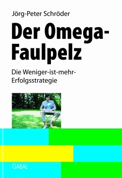 Der Omega-Faulpelz (eBook, PDF) - Schröder, Jörg-Peter
