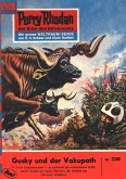 Gucky und der Vakupath (Heftroman) / Perry Rhodan-Zyklus &quote;M 87&quote; Bd.336 (eBook, ePUB)