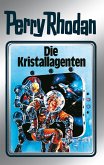 Die Kristallagenten (Silberband) / Perry Rhodan - Silberband Bd.34 (eBook, ePUB)