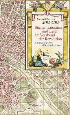 Bücher, Literaten und Leser am Vorabend der Revolution (eBook, PDF) - Mercier, Louis Sebastien