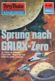 Sprung nach GALAX-Zero (Heftroman) / Perry Rhodan-Zyklus "Das kosmische Schachspiel" Bd.605 (eBook, ePUB)