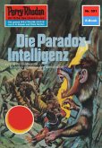 Die Paradox-Intelligenz (Heftroman) / Perry Rhodan-Zyklus 