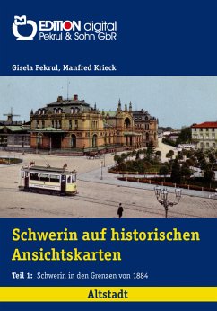 Schwerin auf historischen Ansichtskarten (eBook, ePUB) - Pekrul, Gisela; Krieck, Manfred