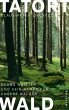 Tatort Wald (eBook, ePUB) - Bild 1
