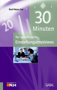 30 Minuten für qualifizierte Einstellungsinterviews (eBook, PDF) - List, Karl-Heinz