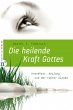 Die heilende Kraft Gottes (eBook, ePUB) - Bild 1