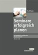 Seminare erfolgreich planen (eBook, PDF) - Bild 1