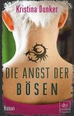 Die Angst der Bösen (eBook, ePUB)