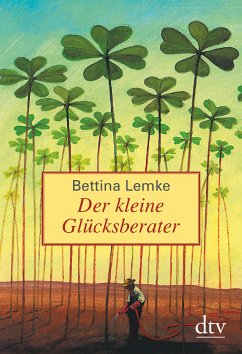 Der kleine Glücksberater (eBook, ePUB) - Lemke, Bettina