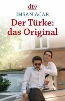 Der Türke: das Original (eBook, ePUB) - Acar, Ihsan