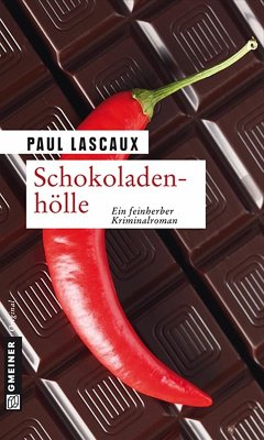 Schokoladenhölle (eBook, ePUB) - Lascaux, Paul
