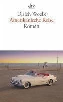 Amerikanische Reise (eBook, ePUB) - Woelk, Ulrich