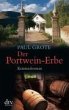 Der Portwein-Erbe / Weinkrimi Bd.5... - Bild 1