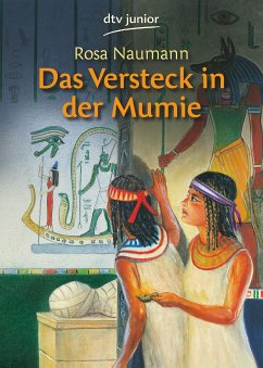 Das Versteck in der Mumie (eBook, ePUB) - Naumann, Rosa
