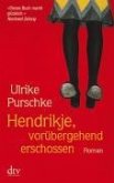 Hendrikje, vorübergehend erschossen (eBook, ePUB)