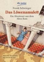 Das Löwenamulett (eBook, ePUB) - Schwieger, Frank