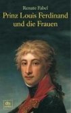 Prinz Louis Ferdinand und die Frauen (eBook, ePUB)