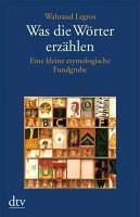 Was die Wörter erzählen (eBook, ePUB) - Legros, Waltraud