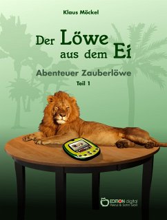 Der Löwe aus dem Ei (eBook, PDF) - Möckel, Klaus