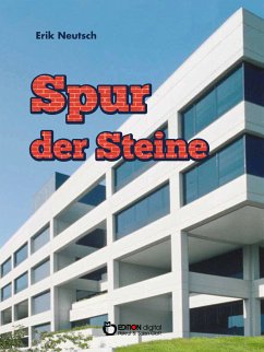 Spur der Steine (eBook, PDF) - Neutsch, Erik