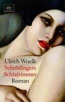 Schrödingers Schlafzimmer (eBook, ePUB) - Woelk, Ulrich