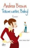 Träum weiter, Baby! (eBook, ePUB)