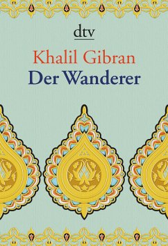Der Wanderer (eBook, ePUB) - Gibran, Khalil