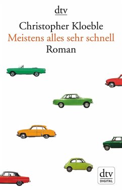 Meistens alles sehr schnell (eBook, ePUB) - Kloeble, Christopher