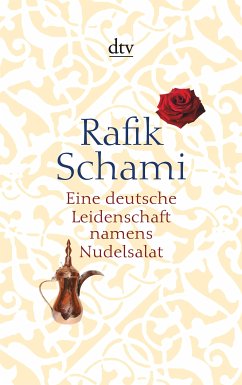 Eine deutsche Leidenschaft namens Nudelsalat (eBook, ePUB) - Schami, Rafik
