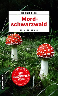 Mordschwarzwald (eBook, ePUB) - Leix, Bernd