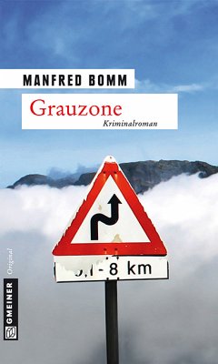 Grauzone / August Häberle Bd.13 (eBook, PDF) - Bomm, Manfred