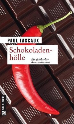Schokoladenhölle (eBook, PDF) - Lascaux, Paul