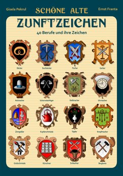 Schöne alte Zunftzeichen (eBook, ePUB) - Pekrul, Gisela