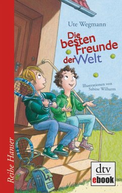 Die besten Freunde der Welt (eBook, ePUB) - Wegmann, Ute