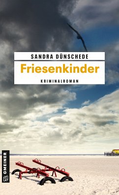 Friesenkinder / Dirk Thamsen Bd.2 (eBook, PDF) - Dünschede, Sandra