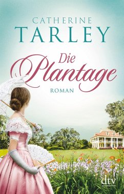 Die Plantage (eBook, ePUB) - Tarley, Catherine