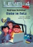 Diebe im Netz / Level 4 Kids Bd.1 (eBook, ePUB) - Schlüter, Andreas