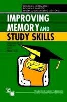 Improving Memory and Study Skills (eBook, PDF) - Gruneberg, Michael; Herrmann, Douglas; Raybeck, Douglas