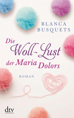 Die Woll-Lust der Maria Dolors (eBook, ePUB) - Busquets, Blanca