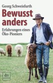 Bewusst anders (eBook, ePUB)