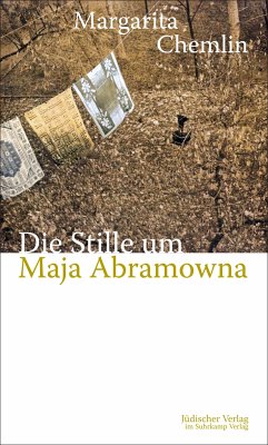 Die Stille um Maja Abramowna (eBook, ePUB) - Chemlin, Margarita