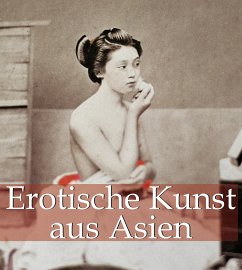 Erotische Kunst aus Asien (eBook, PDF) - Döpp, Hans-Jürgen