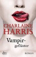 Vampirgeflüster / Sookie Stackhouse Bd.9 (eBook, ePUB) - Harris, Charlaine