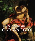 Michelangelo da Caravaggio (eBook, PDF)