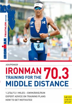 Ironman 70.3 (eBook, PDF) - Ash, Henry; Penker, Marlies