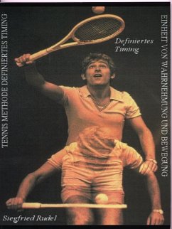 Tennismethode - Definiertes Timing (eBook, ePUB) - Rudel, Siegfried
