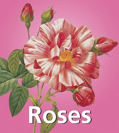 Roses (eBook, PDF) - Redouté, Pierre-Joseph; Thory, Claude Antoine