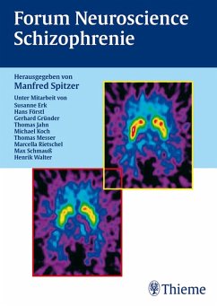 Forum Neuroscience Schizophrenie (eBook, PDF) - Erk, Susanne; Förstl, Hans; Gründer, Gerhard; Jahn, Thomas