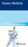 EXPRESS Pflegewissen Innere Medizin (eBook, PDF)